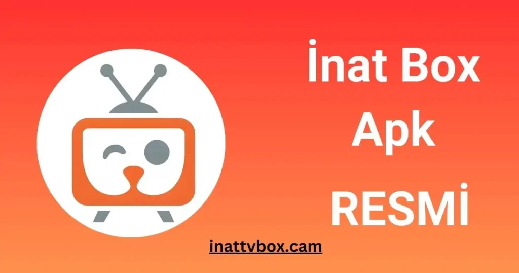 İnat Box Apk